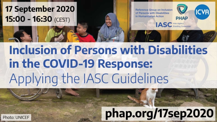 Inclusion of Persons with Disabilities in the COVID-19 Response: Applying the IASC Guidelines, Online, Sep 2020