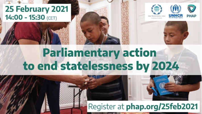 Parliamentary action to end statelessness by 2024, Online, Feb 2021