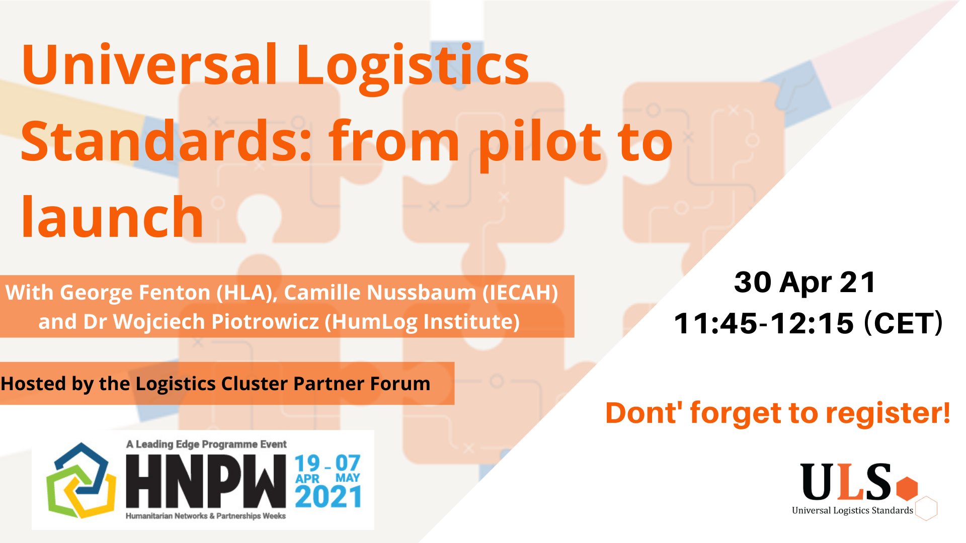 Universal Logistics Standards: from pilot to launch, April 2011