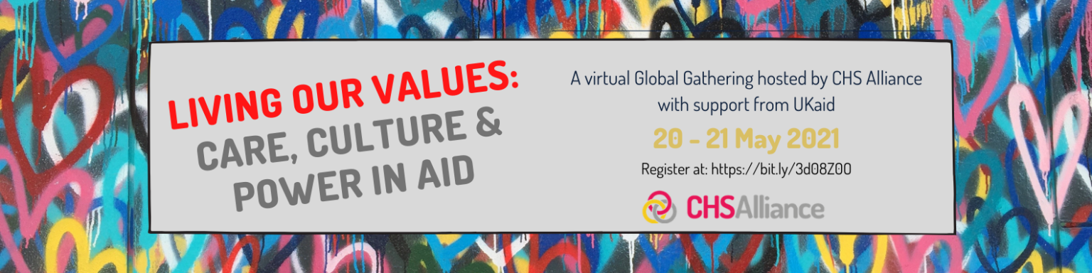 Living our values: Care, Culture and Power in Aid Organisations, Online, May 2021