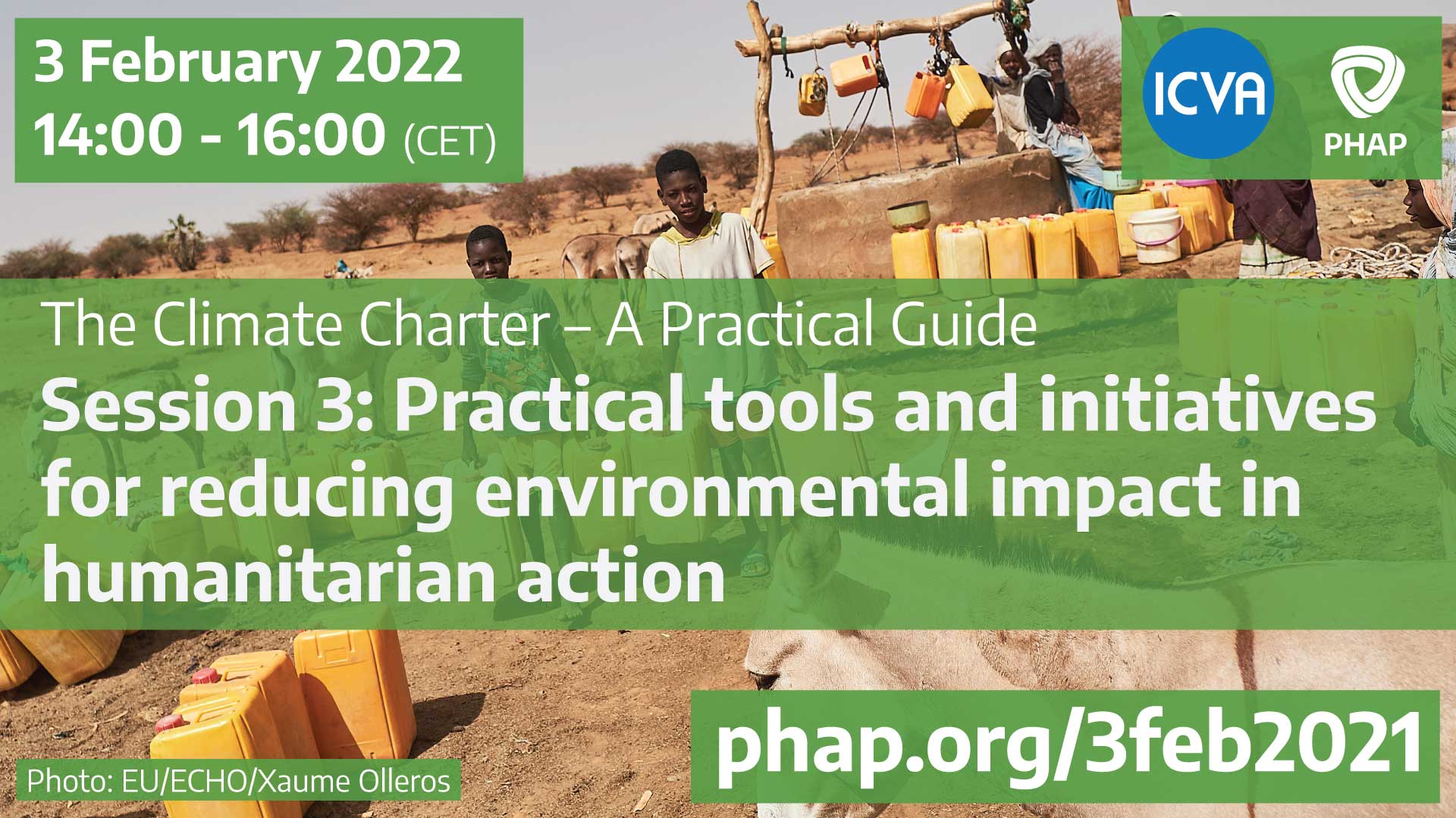 The Climate Charter – A Practical Guide Workshop 3: Practical tools and initiatives for reducing environmental impact in humanitarian action, 3 Feb 2002, online