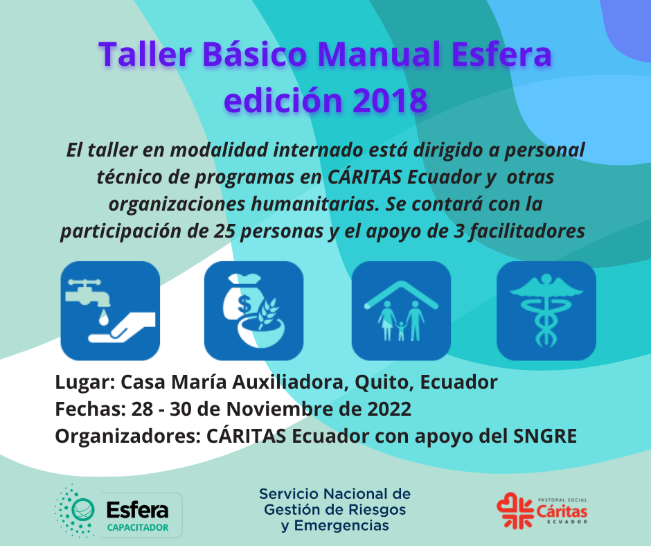 Taller Básico Manual ESFERA edición 2018 – CÁRITAS Ecuador, 28-30 November 2022