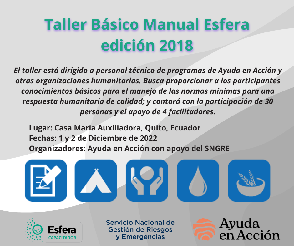 Taller Básico Manual ESFERA edición 2018 – Ayuda en Acción Ecuador, 1-2 Dec 2022