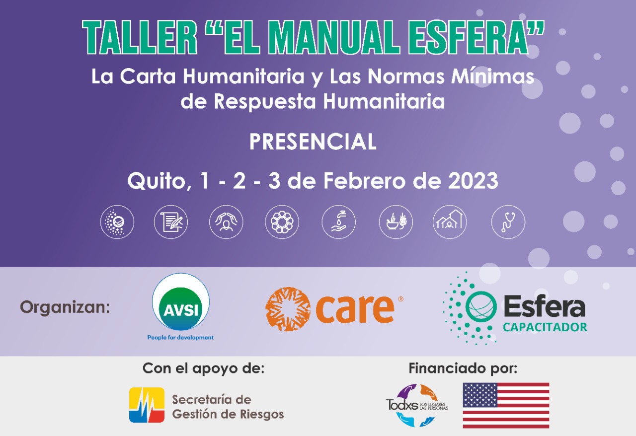 Taller  Básico “El Manual Esfera” Las Normas Mínimas en la Respuesta Humanitaria, 1-3 February 2023, Avsi- Quito – Ecuador