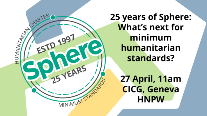 25 years of Sphere: What’s next for minimum humanitarian standards?