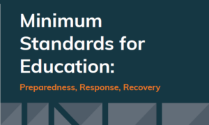 Minimum Standards for Education: Preparedness, Response, Recovery