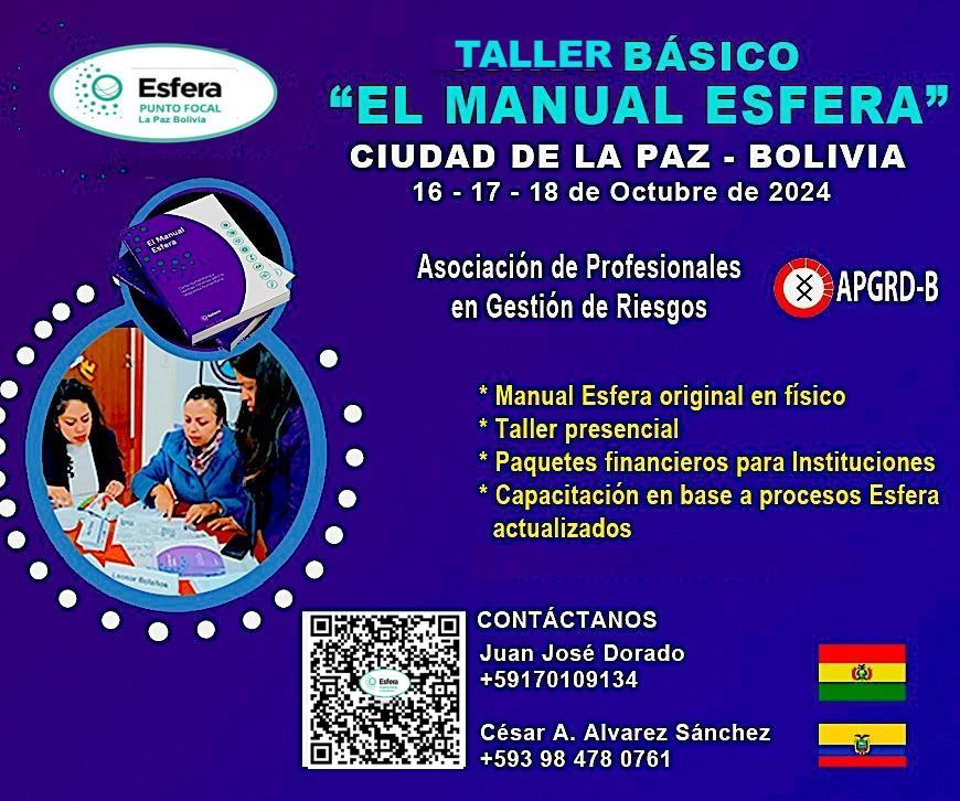 Taller  “El Manual Esfera” Las Normas Mínimas en la Respuesta Humanitaria, October 16-18,  2024, La Paz – Bolivia