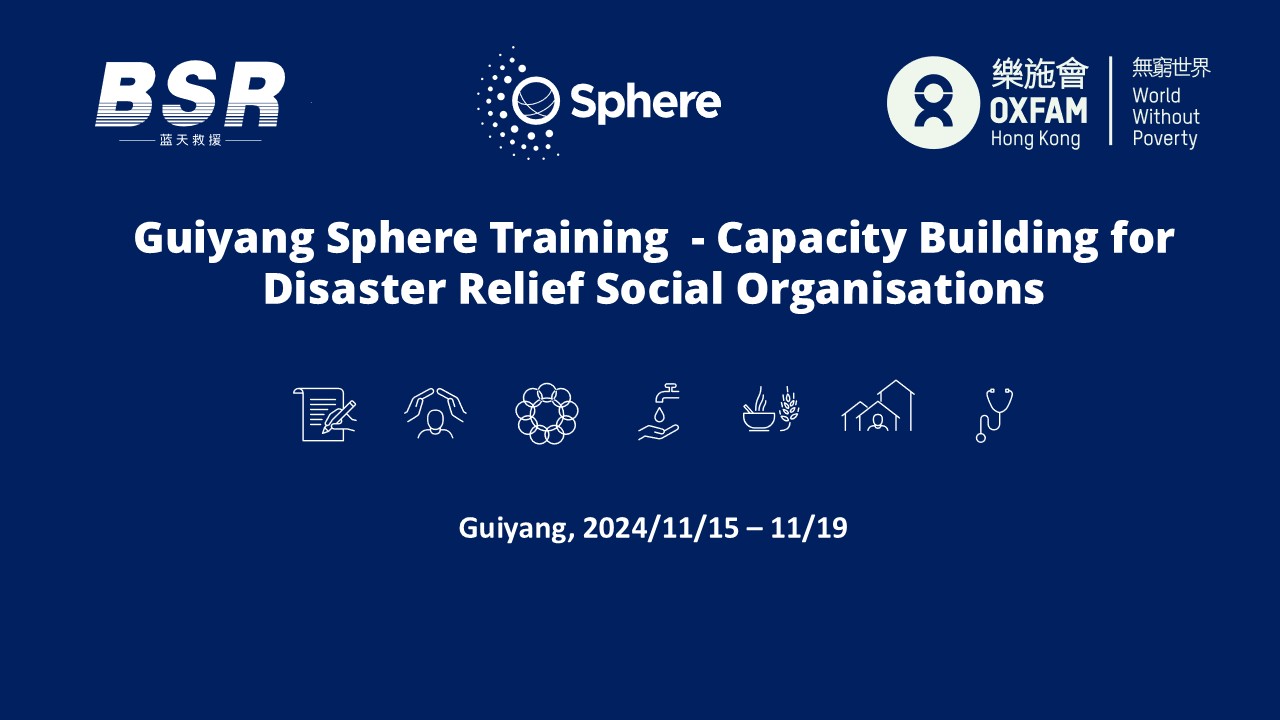 Guiyang Sphere Training  – Capacity Building for Disaster Relief Social Organizations, China, 15-19 November 2024
