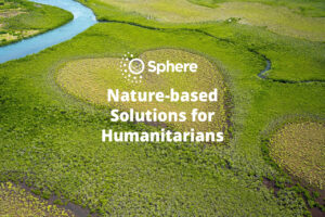 Nature-based Solutions for Humanitarians
